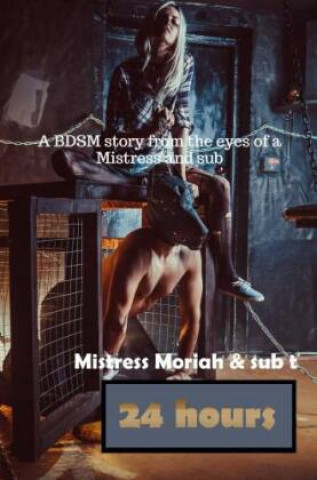 Kniha 24 Hours Mistress Moriah