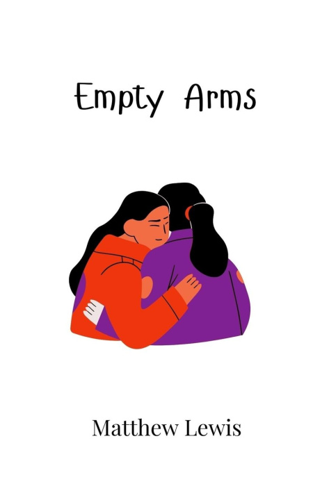 Knjiga Empty Arms Matthew Lewis