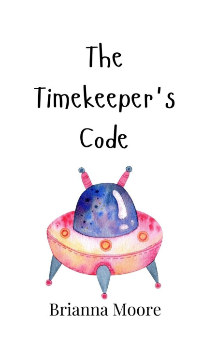 Knjiga The Timekeeper's Code Brianna Moore