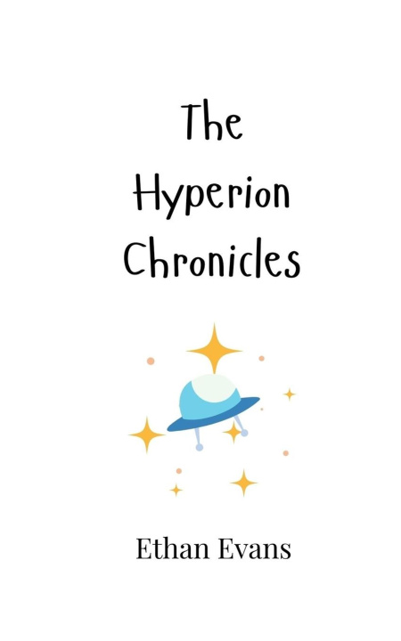 Knjiga The Hyperion Chronicles Ethan Evans