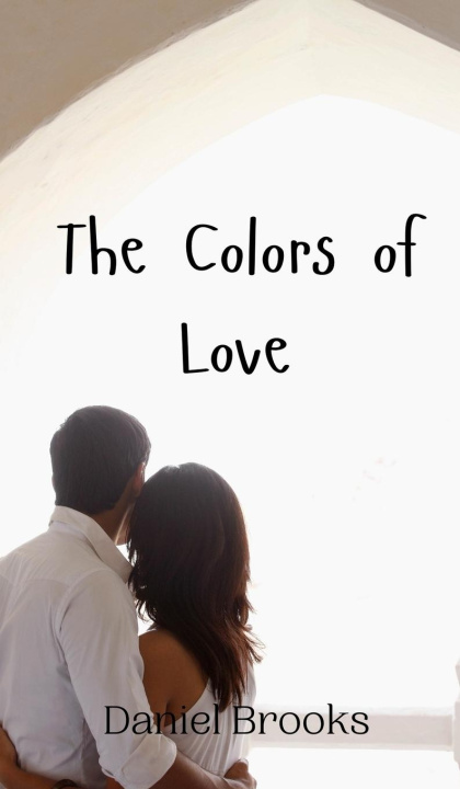 Knjiga The Colors of Love Daniel Brooks