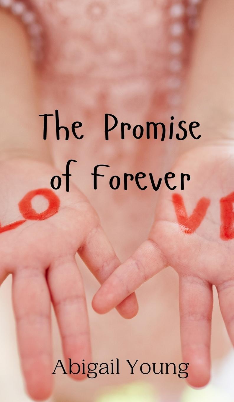 Knjiga The Promise of Forever Abigail Young