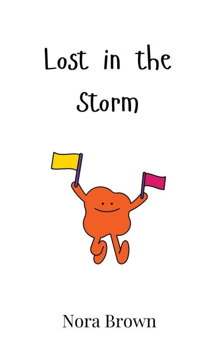 Knjiga Lost in the Storm Nora Brown