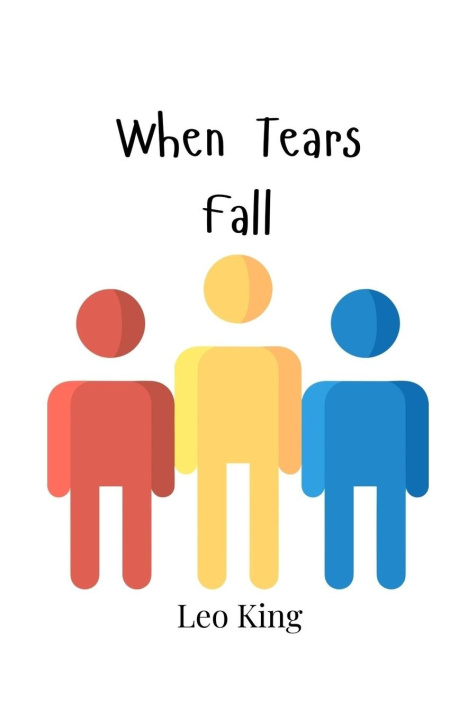 Book When Tears Fall Leo King