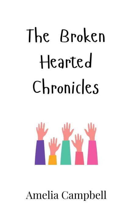 Boek The Broken Hearted Chronicles Amelia Campbell