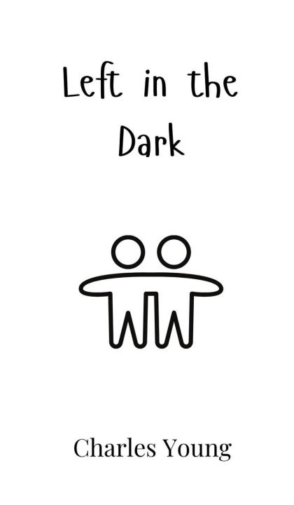 Knjiga Left in the Dark Charles Young