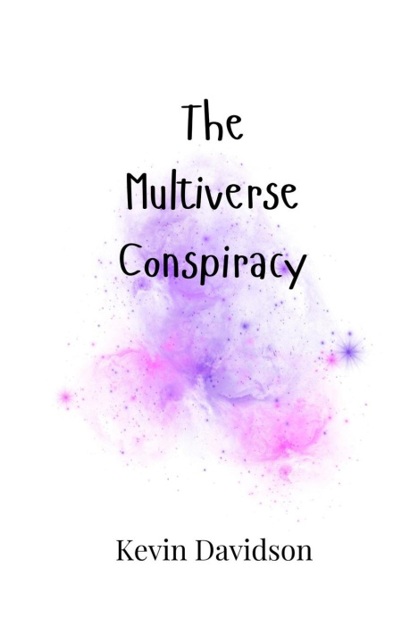 Boek The Multiverse Conspiracy Kevin Davidson