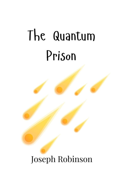 Knjiga The Quantum Prison Joseph Robinson