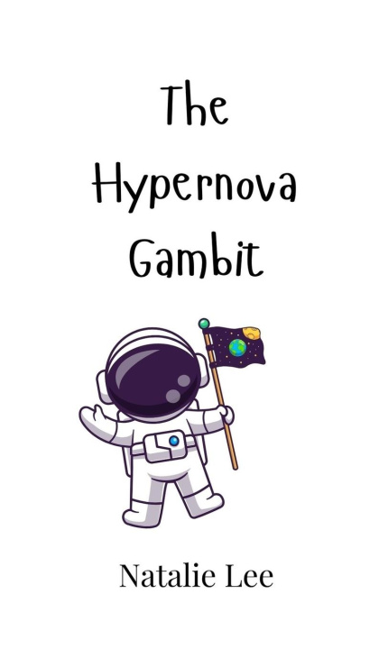 Knjiga The Hypernova Gambit Natalie Lee