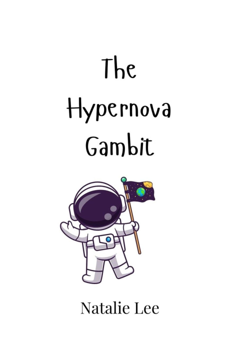 Knjiga The Hypernova Gambit Natalie Lee