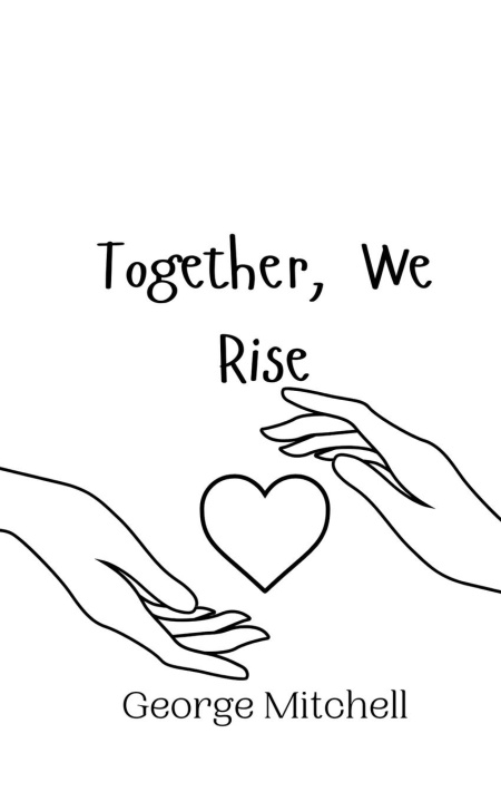 Knjiga Together, We Rise George Mitchell
