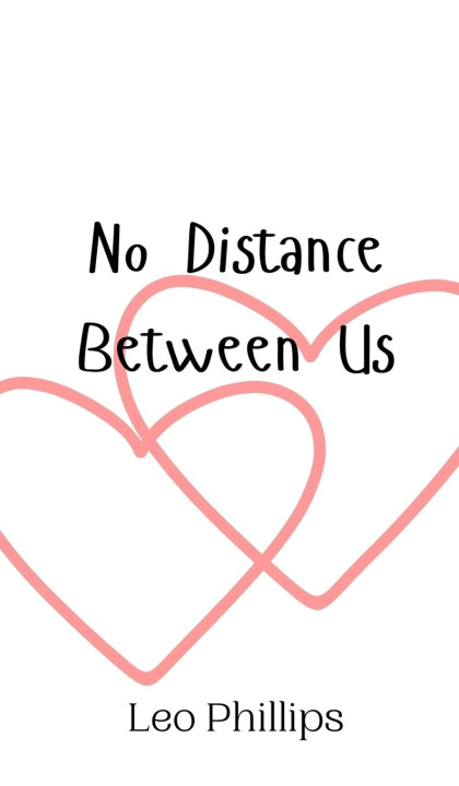 Book No Distance Between Us Leo Phillips