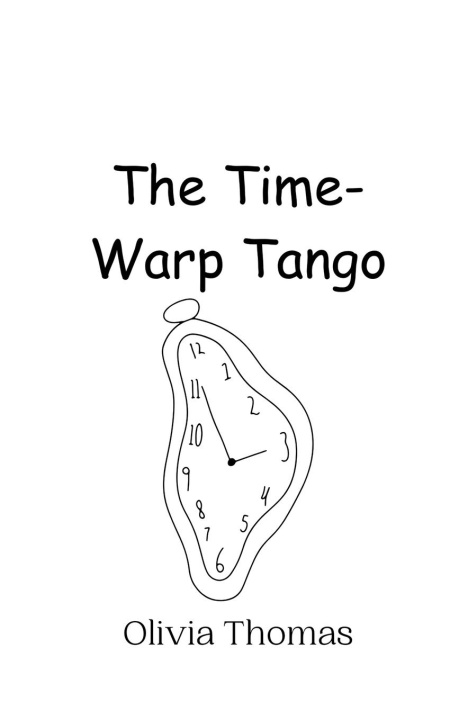 Knjiga The Time-Warp Tango Olivia Thomas