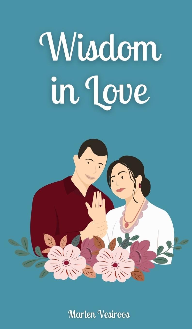 Boek Wisdom in Love Marlen Vesiroos