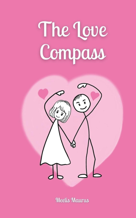 Knjiga The Love Compass Meelis Maurus