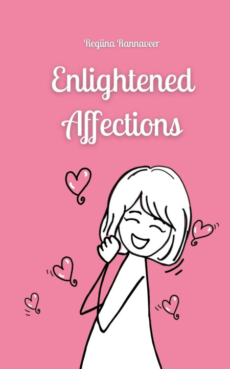 Knjiga Enlightened Affections Regiina Rannaveer