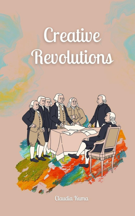 Knjiga Creative Revolutions Claudia Kuma