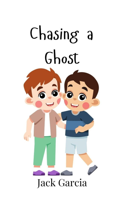 Knjiga Chasing a Ghost Jack Garcia