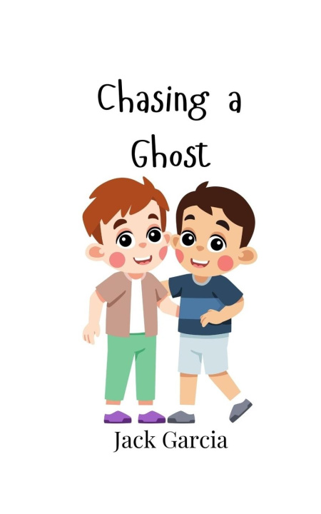 Knjiga Chasing a Ghost Jack Garcia