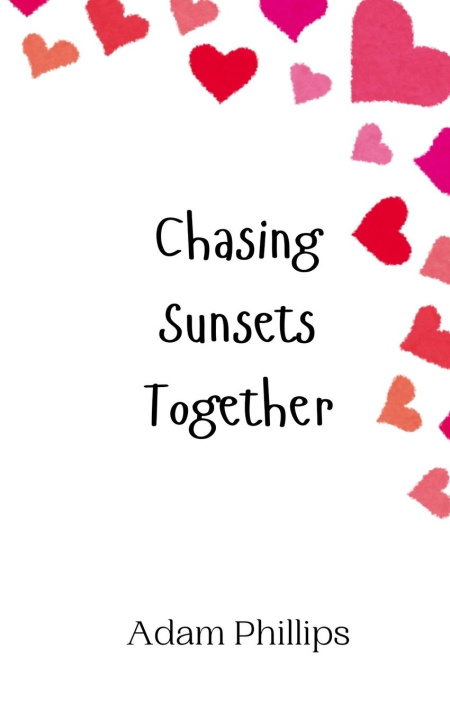 Book Chasing Sunsets Together Adam Phillips