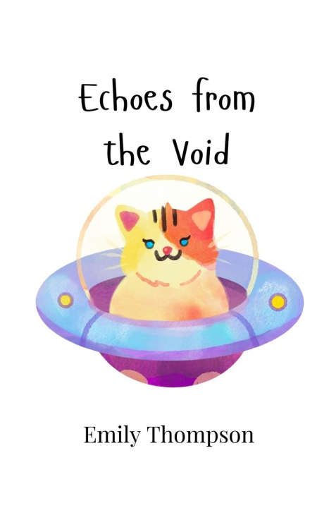 Knjiga Echoes from the Void Emily Thompson
