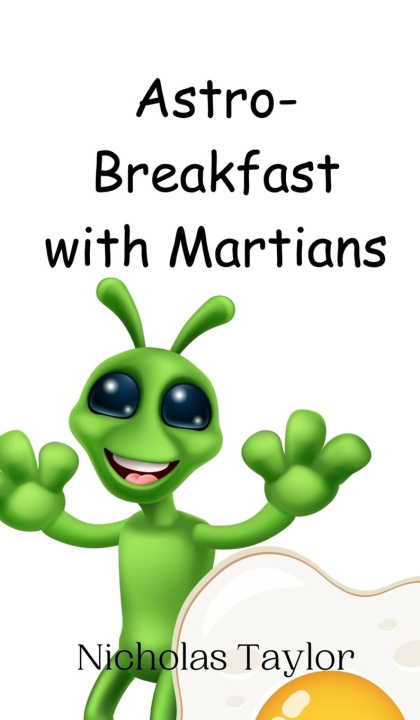 Boek Astro-Breakfast with Martians Nicholas Taylor