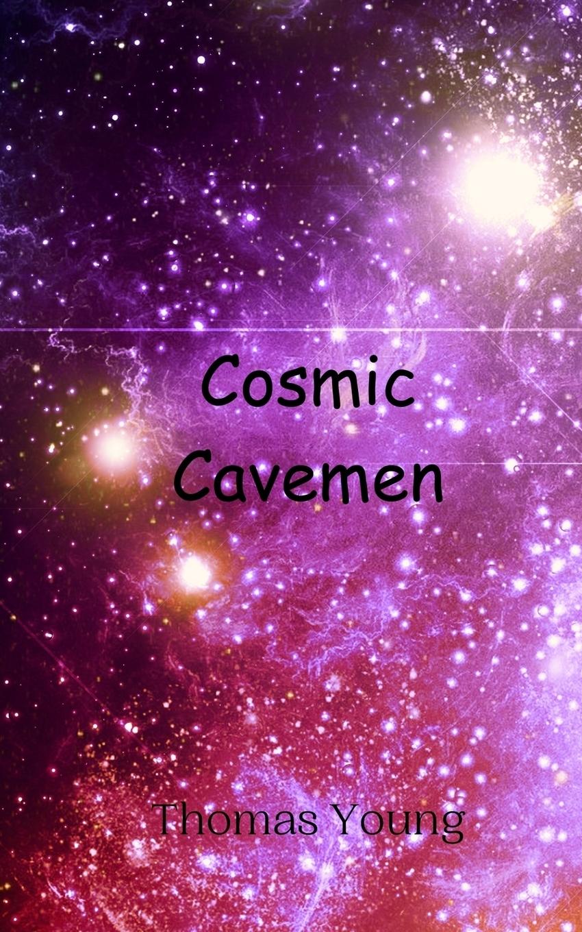 Knjiga Cosmic Cavemen Thomas Young