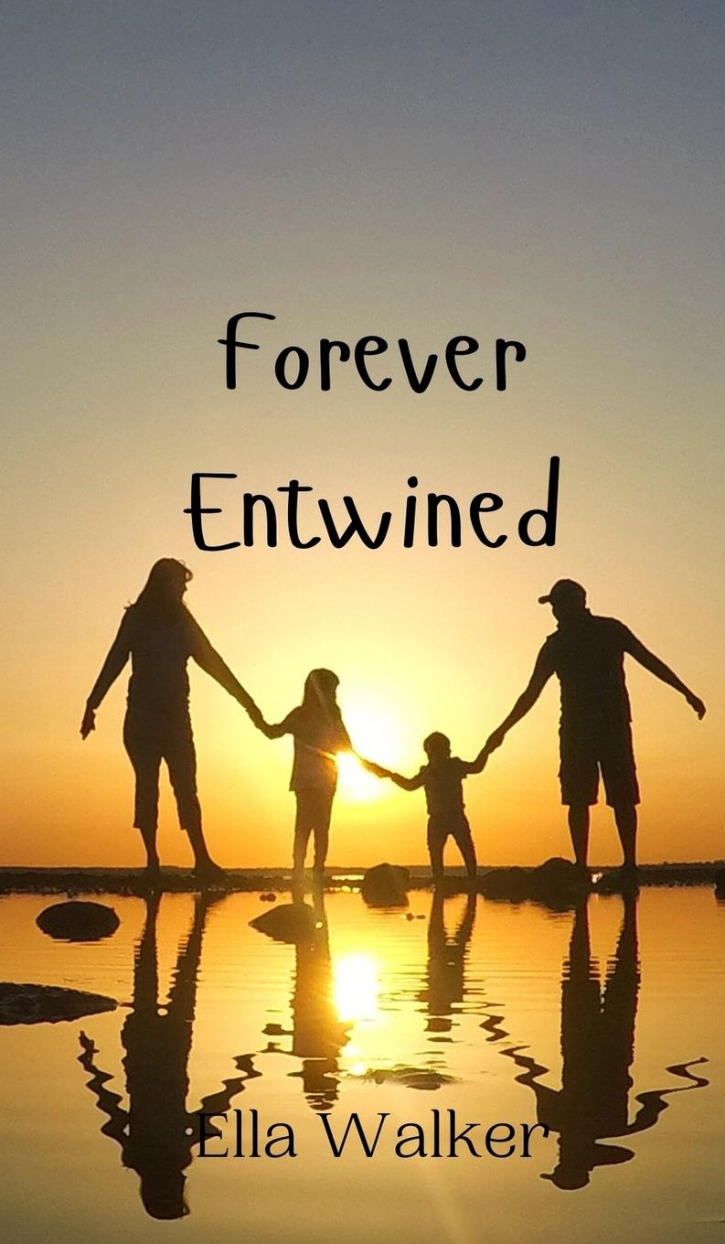 Knjiga Forever Entwined Ella Walker