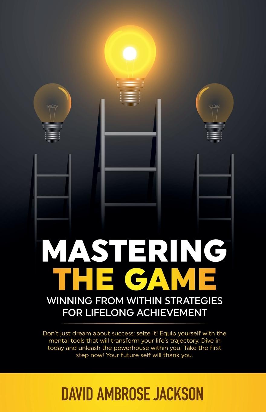 Kniha Mastering The Game David Ambrose Jackson