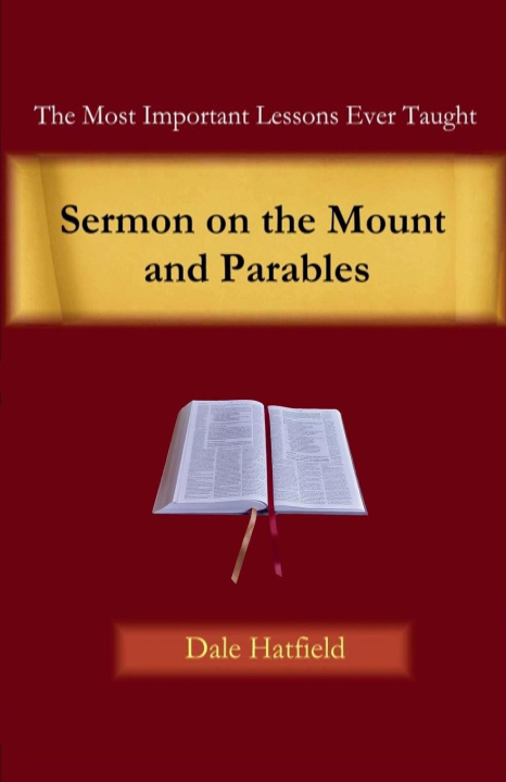 Knjiga Sermon On The Mount and Parables Dale Hatfield