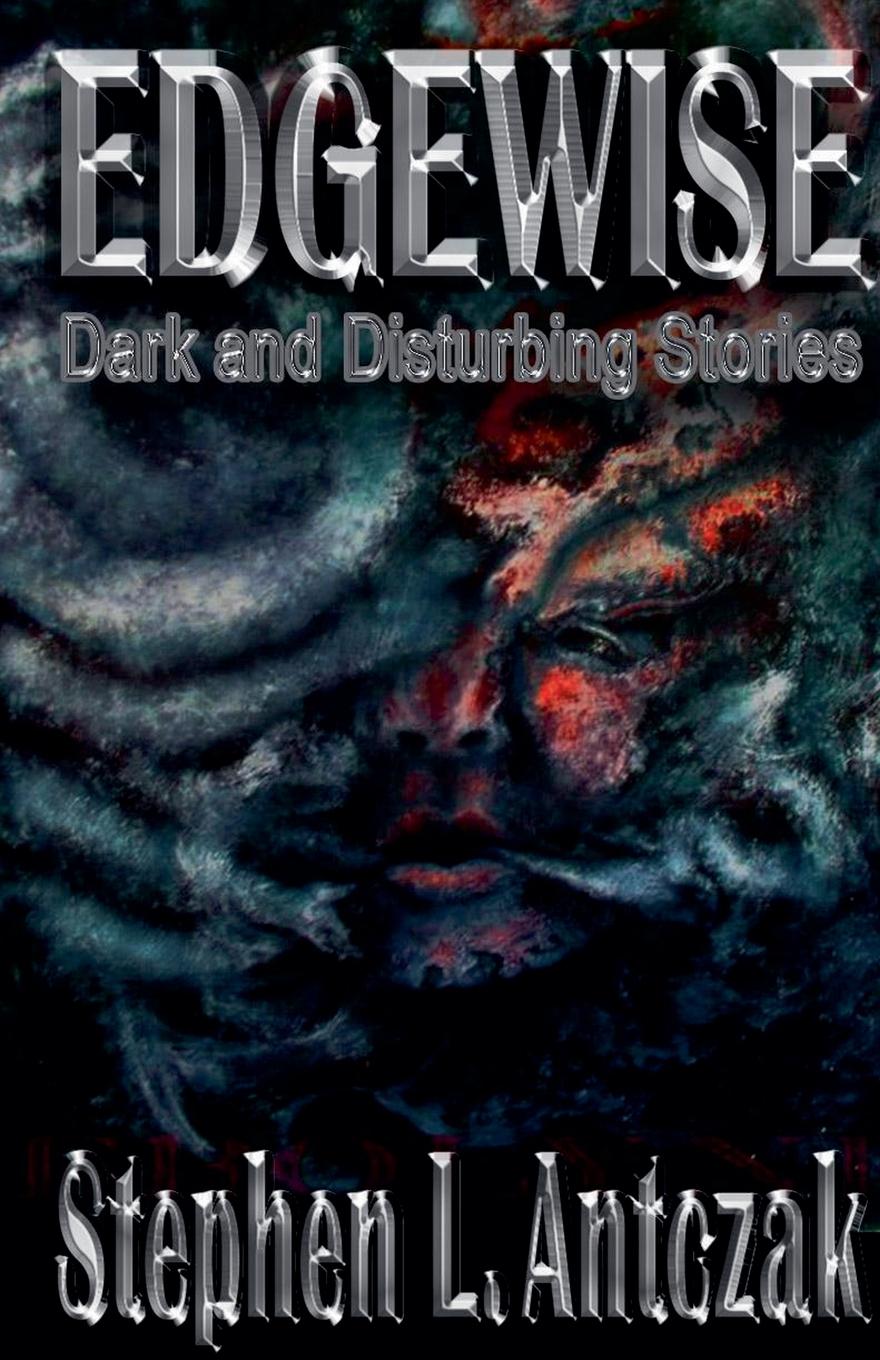 Knjiga Edgewise Stephen Antczak