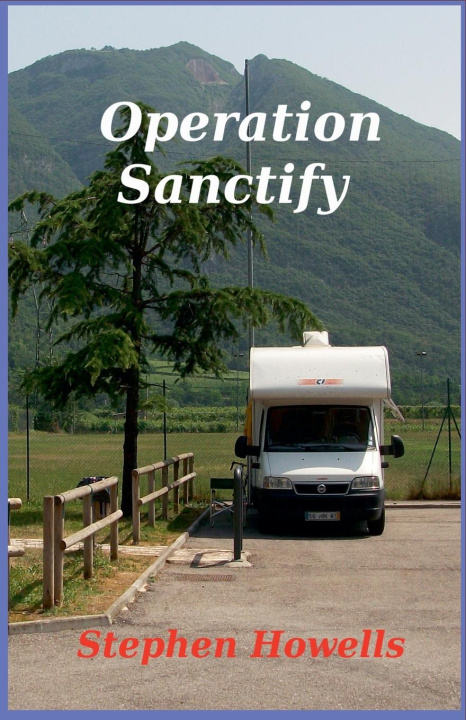 Knjiga Operation Sanctify Stephen Howells