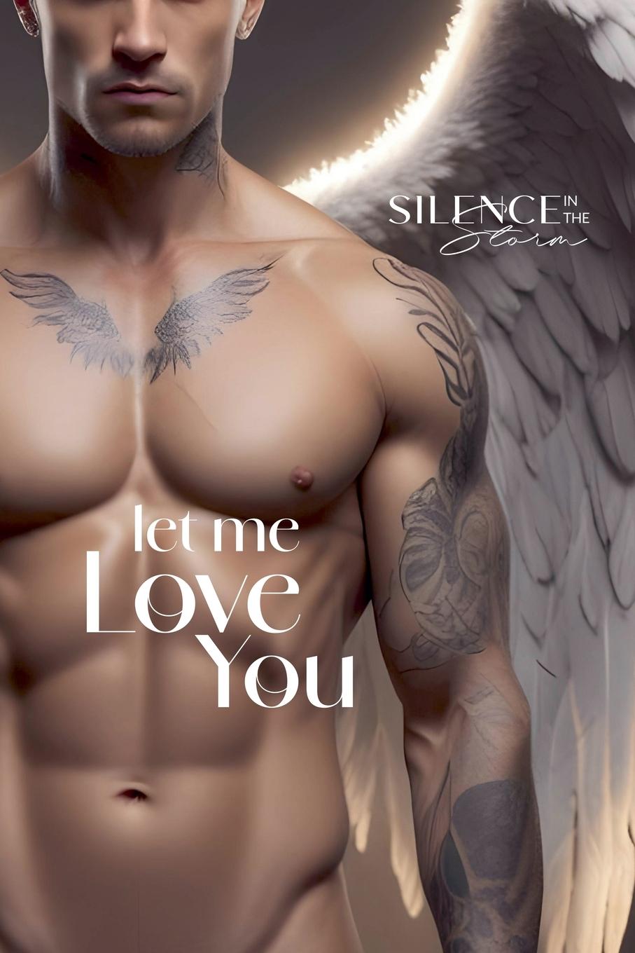 Knjiga Let me love you Silence in the Storm