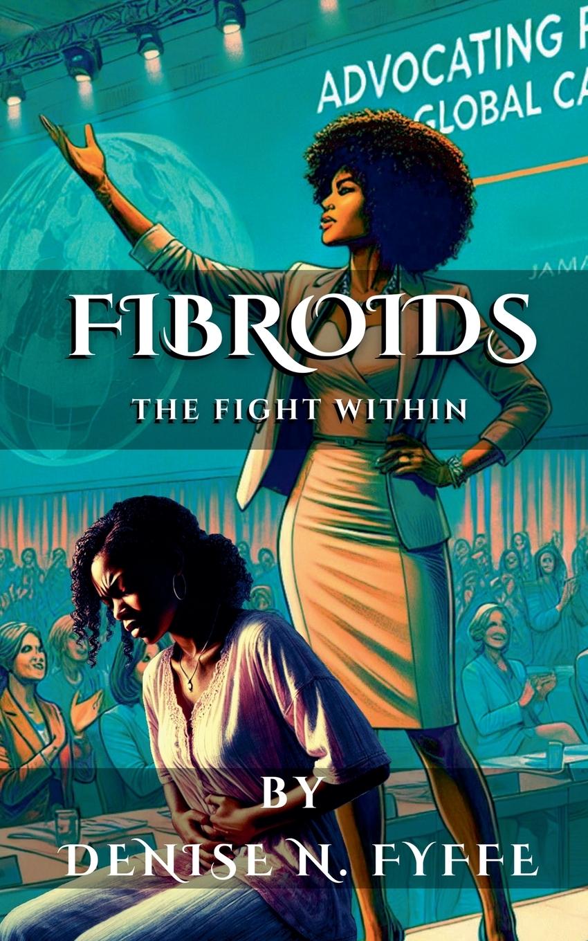Knjiga Fibroids Denise N. Fyffe