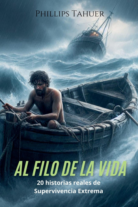 Βιβλίο Al Filo de la Vida Phillips Tahuer