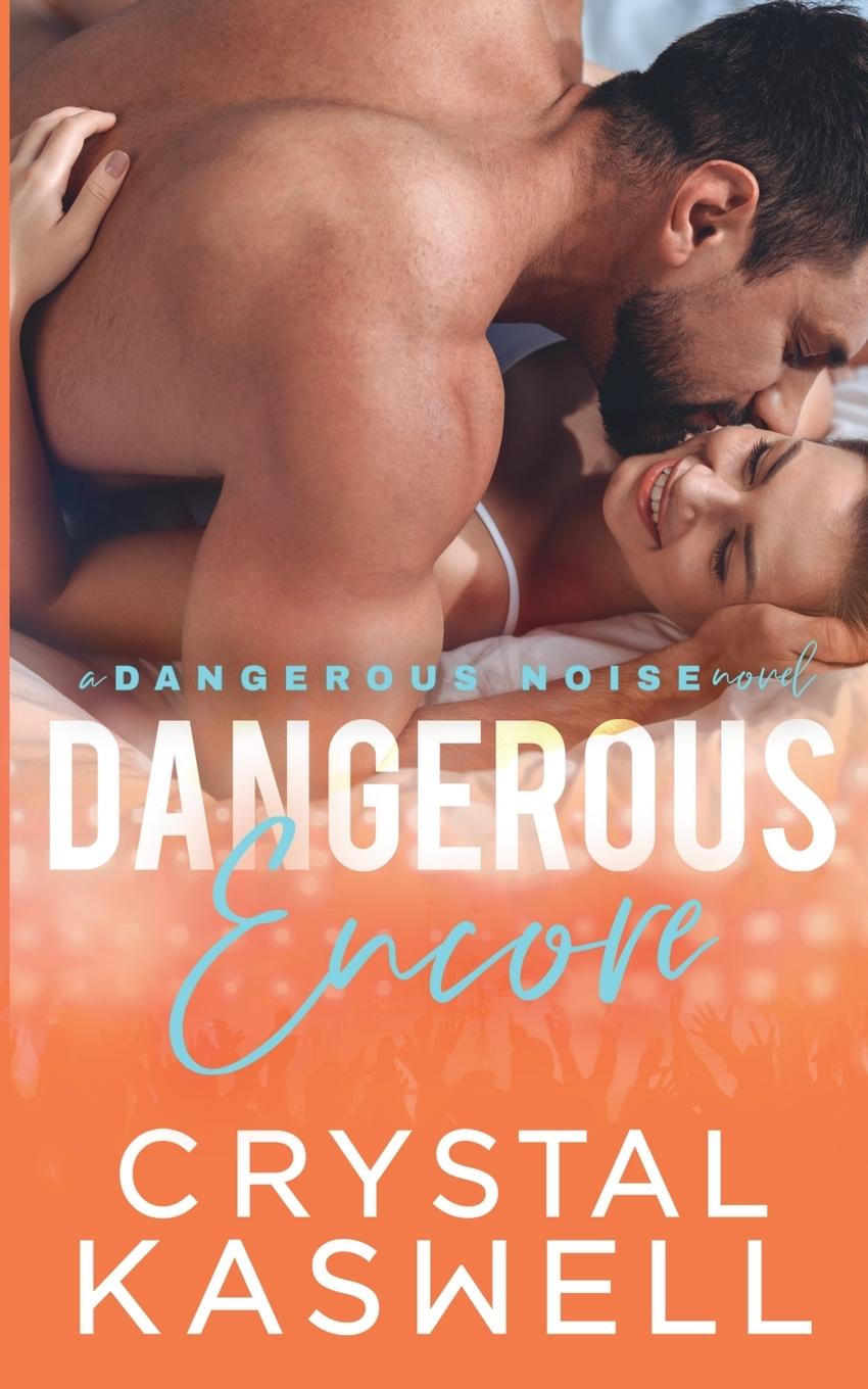 Boek Dangerous Encore Crystal Kaswell