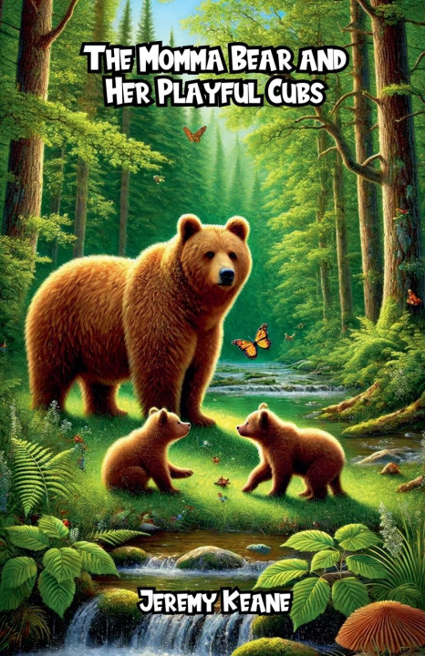 Boek The Momma Bear and Her Playful Cubs Jeremy Keane