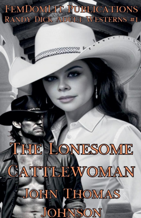Knjiga The Lonesome Cattlewoman John Thomas Johnson