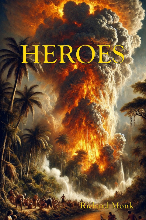 Knjiga Heroes Richard Monk