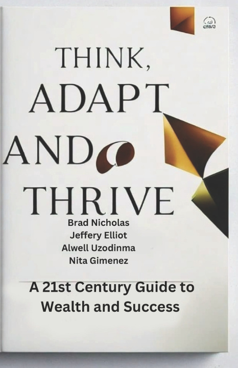 Knjiga Think, Adapt, and Thrive Alwell Uzodinma