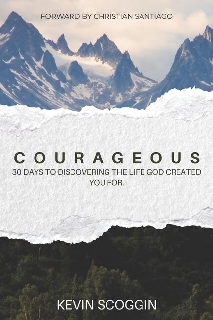 Knjiga Courageous Kevin Scoggin