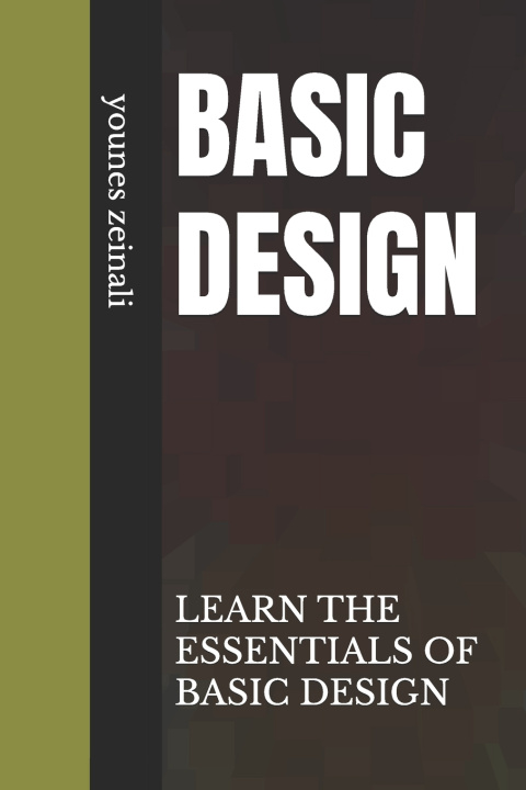 Knjiga Basic Design younes zeinali