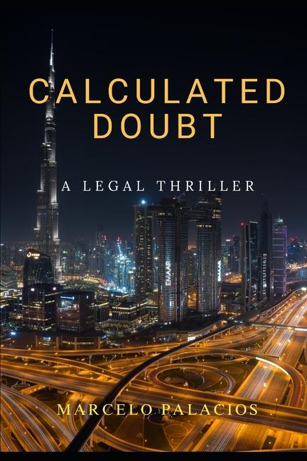 Knjiga Calculated Doubt Marcelo Palacios