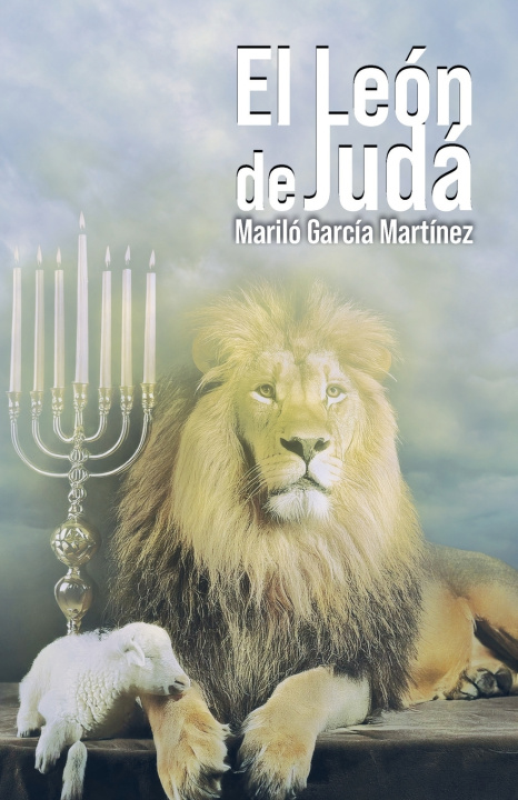 Kniha El León de Judá Adrián Naranjo