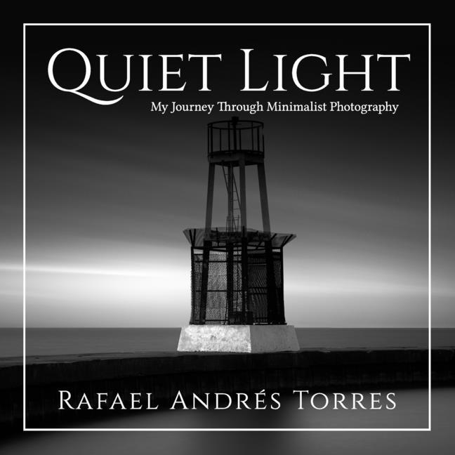 Knjiga Quiet Light Rafael Andrés Torres