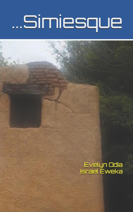 Knjiga ...Simiesque Israel Eweka