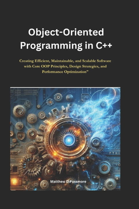 Knjiga Object-Oriented Programming in C++ Matthew D.Passmore