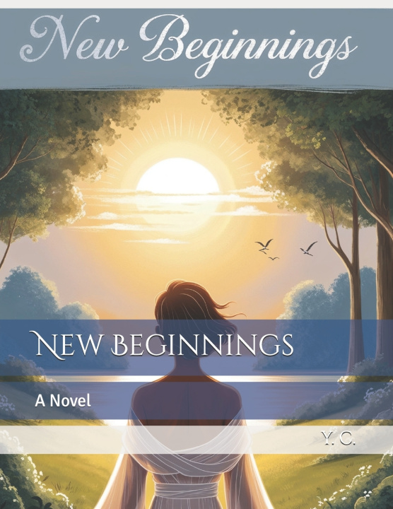 Knjiga New Beginnings Y. C.