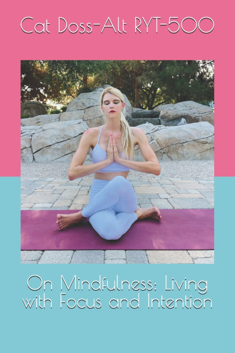 Knjiga On Mindfulness Cat Doss-Alt RYT-500