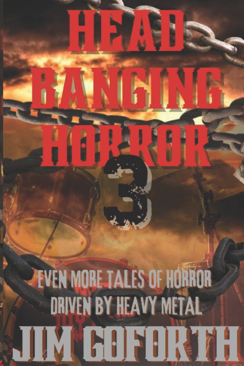 Book Headbanging Horror 3 Jim Goforth